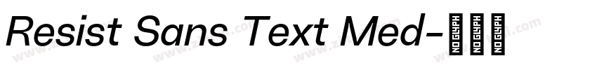 Resist Sans Text Med字体转换